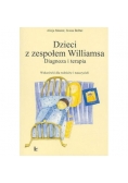 Dzieci z zespołem Williamsa diagnoza i terapia