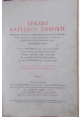 Lekarz ratujący zdrowie, 1929 r., Tom I