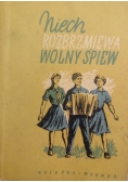 Niech rozbrzmiewa wolny śpiew