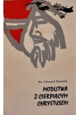 Modlitwa z cierpiącym Chrystusem