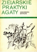 Praktyki zielarskie Agaty