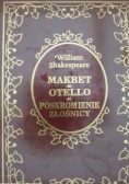 Makbet. Otello. Poskromienie złośnicy, nowa