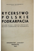 Rycerstwo Polskie Podkarpacia 1937 r