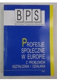 Profesje społeczne w Europie z problemów kształcenia i działania