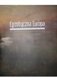 Egzotyczna Europa