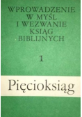 Wprowadzenie w myśl i wezwanie Ksiąg Biblijnych