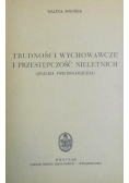 Trudności wychowawcze i przestępczość nieletnich