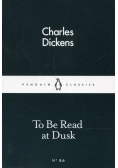 To Be Read at Dusk