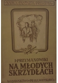 Na młodych skrzydłach
