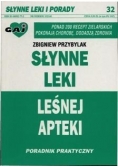 Słynne leki leśnej apteki