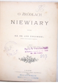 O źródłach niewiary, 1903 r.