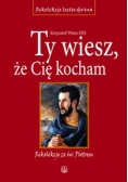 Ty wiesz że Cię kocham