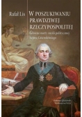 W poszukiwaniu prawdziwej Rzeczpospolitej