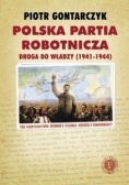 Polska partia robotnicza Droga do władzy ( 1941 - 1944 )