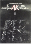 Z dziejów AK na Śląsku