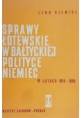 Sprawy Łotewskie w Bałtyckiej polityce Niemiec w latach 1914-1919