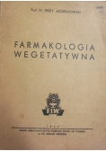 Farmakologia wegetatywna, 1949 r.
