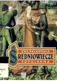 Encyklopedia popularna. Średniowiecze