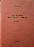 Dzieje Rzymu od założenia miasta Księgi I - V