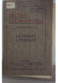Recueil documentaire La charite l apostolat 1929 r