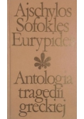 Ajschylos Sofokles Eurypides Antologia tragedii greckiej