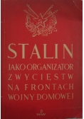 Stalin jako organizator zwycięstw na frontach wojny domowej, 1949 r.