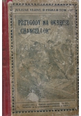 Przygody na okręcie "Chancellor", 1910 r.