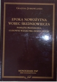 Epoka nowożytna wobec średniowiecza