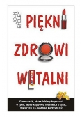 Piękni zdrowi witalni