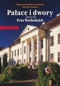 Pałace i dwory dawnych Prus Wschodnich