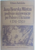 Jana Henryka Muntza podróże malownicze po Polsce i Ukrainie 1781 - 1783