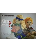 Kim jesteś Opowiadania nie tylko dla dzieci