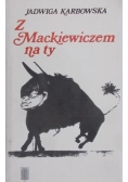 Z Mackiewiczem na ty