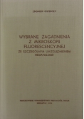 Wybrane zagadnienia z mikroskopii Fluorescencyjnej