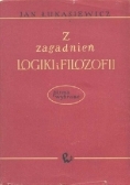 Z zagadnień logiki i filozofii