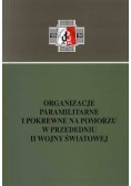 Organizacje paramilitarne i pokrewne na pomorzu w przededniu II wojny światowej