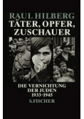 Tater Opfer Zuschauer Die Vernihtung der juden 1933 - 1945