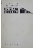 Brzezinka wspomnienia z Obozu