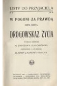 W pogoni za prawdą .Drogowskaz Życia,1915r.
