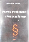 Prawo przeciwko społeczeństwu