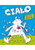 Ciało. Jak to działa?