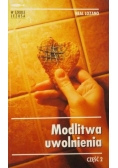 Modlitwa uwolnienia, Cz. 2