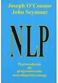 NLP. Wprowadzenie do programowania neurolingwistycznego