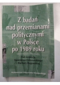 Z badań nad przemianami politycznymi w Polsce po 1989 roku