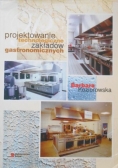 Projektowanie technologiczne zakładów gastronomicznych