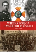 Wielka Księga Kawalerii Polskiej 1918 1939 Tom 39