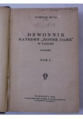 Dzwonnik katedry ,,Notre Dame" w Paryżu. Tom I. 1925 r.