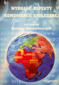 Wybrane aspekty komunikacji społecznej