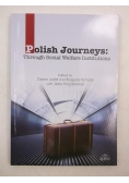 Polish Journeys: Through Social Welfare Institutions