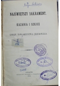 Najświętszy sakrament Kazania i szkice 1911 r.